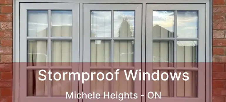  Stormproof Windows Michele Heights - ON