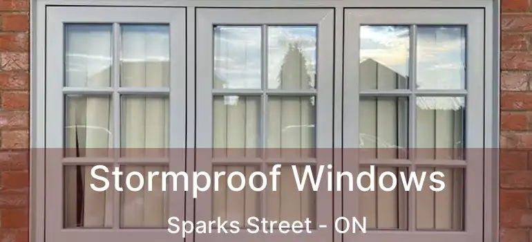  Stormproof Windows Sparks Street - ON