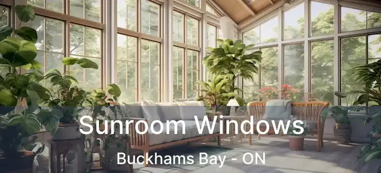  Sunroom Windows Buckhams Bay - ON