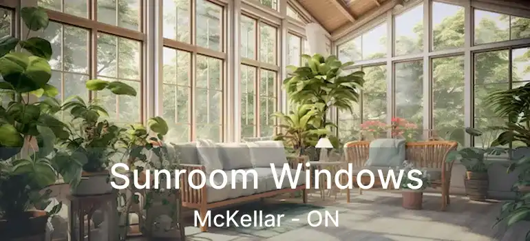  Sunroom Windows McKellar - ON