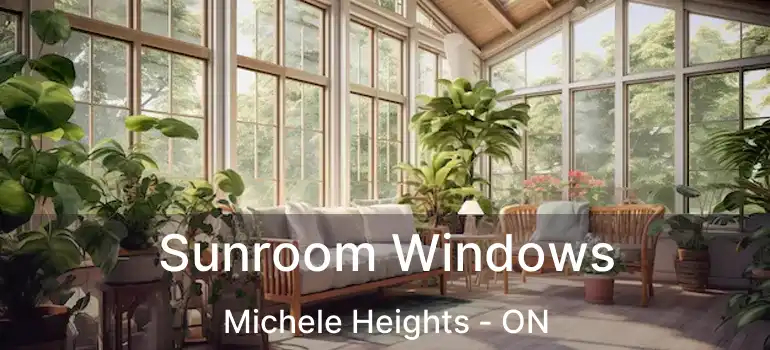  Sunroom Windows Michele Heights - ON