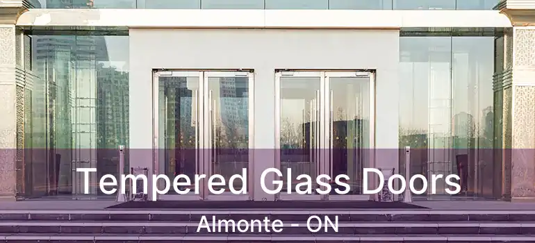  Tempered Glass Doors Almonte - ON