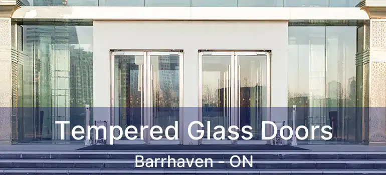  Tempered Glass Doors Barrhaven - ON