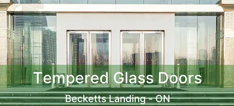  Tempered Glass Doors Becketts Landing - ON