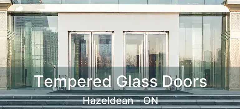  Tempered Glass Doors Hazeldean - ON