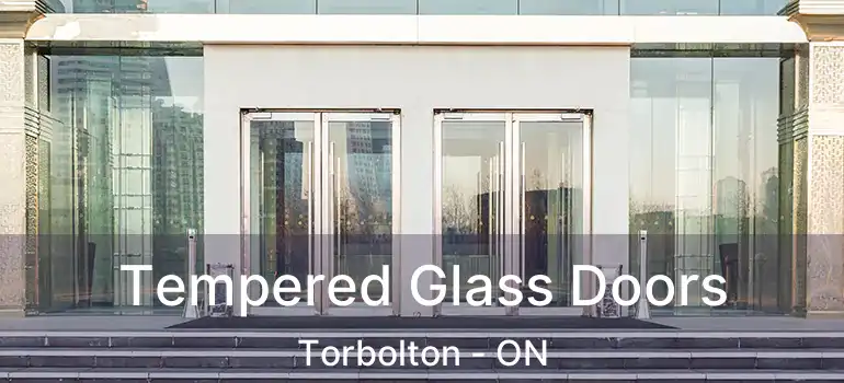  Tempered Glass Doors Torbolton - ON