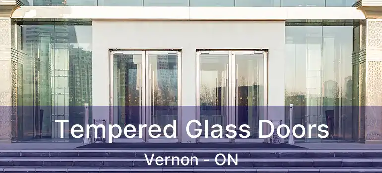  Tempered Glass Doors Vernon - ON