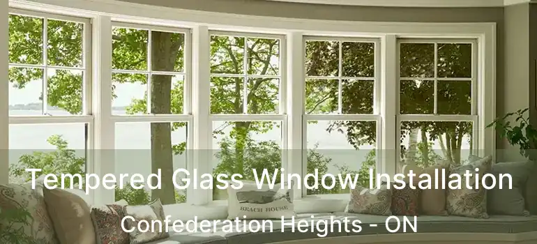  Tempered Glass Window Installation Confederation Heights - ON