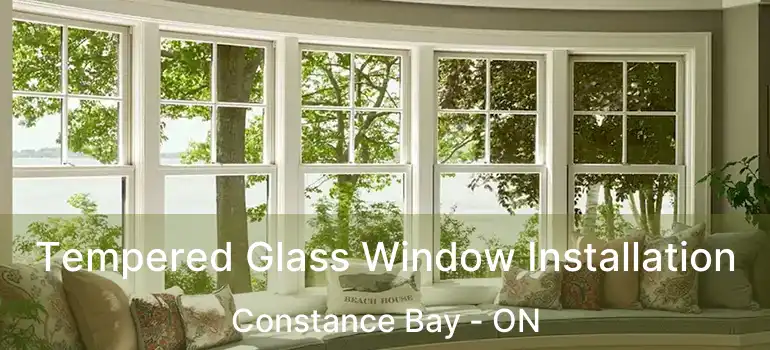  Tempered Glass Window Installation Constance Bay - ON