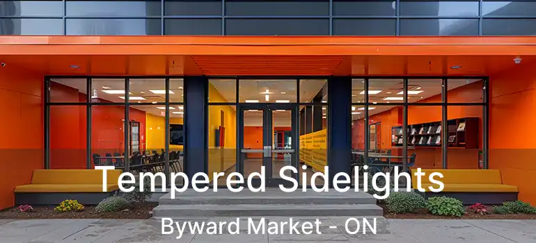  Tempered Sidelights Byward Market - ON