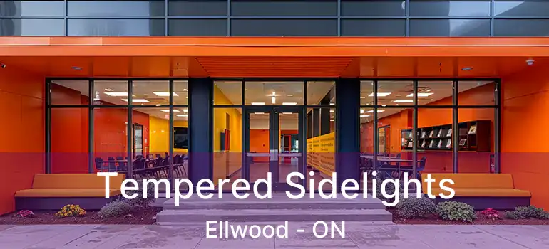  Tempered Sidelights Ellwood - ON