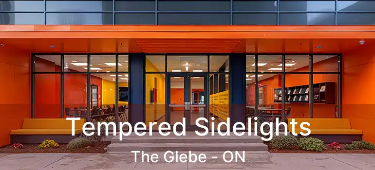  Tempered Sidelights The Glebe - ON