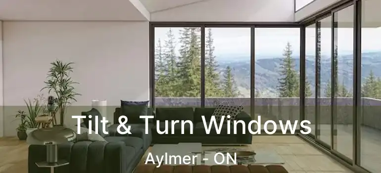  Tilt & Turn Windows Aylmer - ON