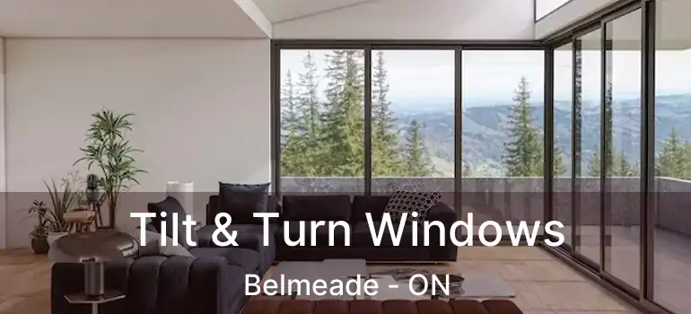  Tilt & Turn Windows Belmeade - ON