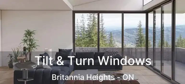  Tilt & Turn Windows Britannia Heights - ON