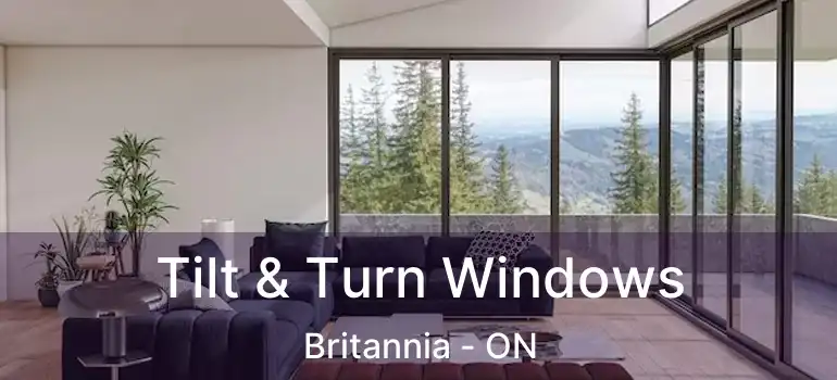  Tilt & Turn Windows Britannia - ON