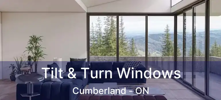  Tilt & Turn Windows Cumberland - ON