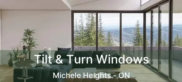  Tilt & Turn Windows Michele Heights - ON