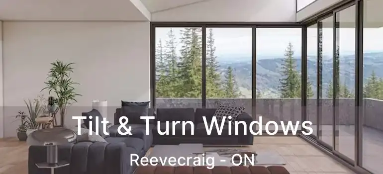  Tilt & Turn Windows Reevecraig - ON