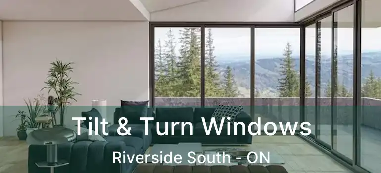  Tilt & Turn Windows Riverside South - ON