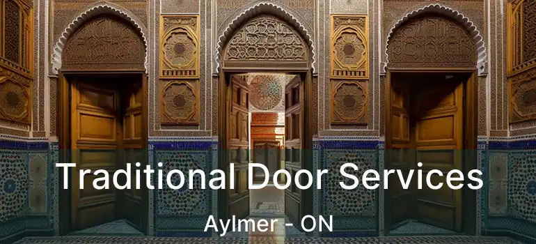  Traditional Door Services Aylmer - ON