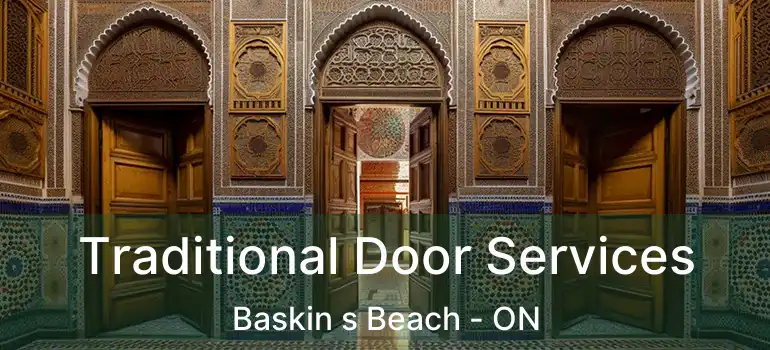  Traditional Door Services Baskin s Beach - ON