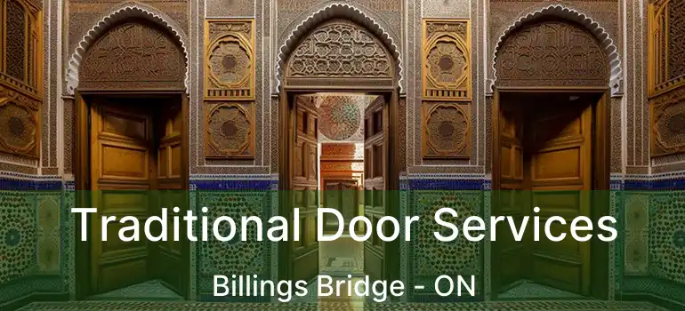  Traditional Door Services Billings Bridge - ON