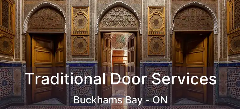  Traditional Door Services Buckhams Bay - ON