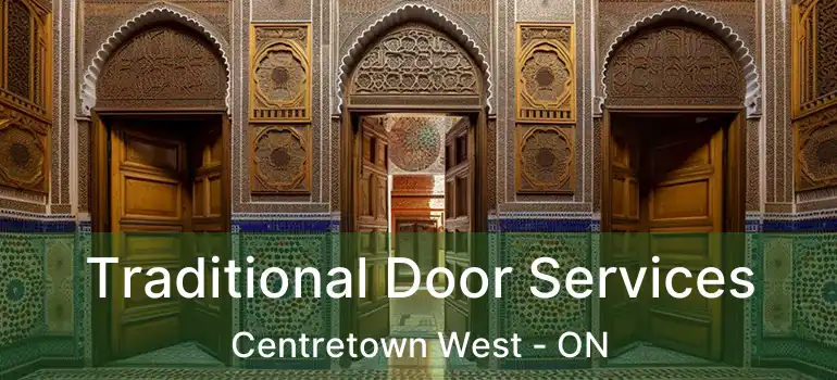  Traditional Door Services Centretown West - ON