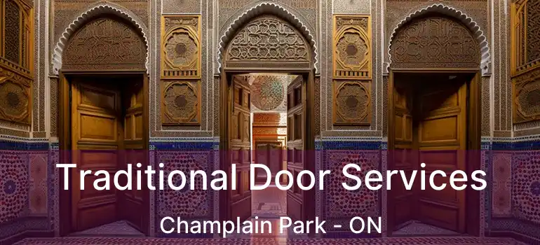  Traditional Door Services Champlain Park - ON