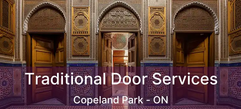  Traditional Door Services Copeland Park - ON