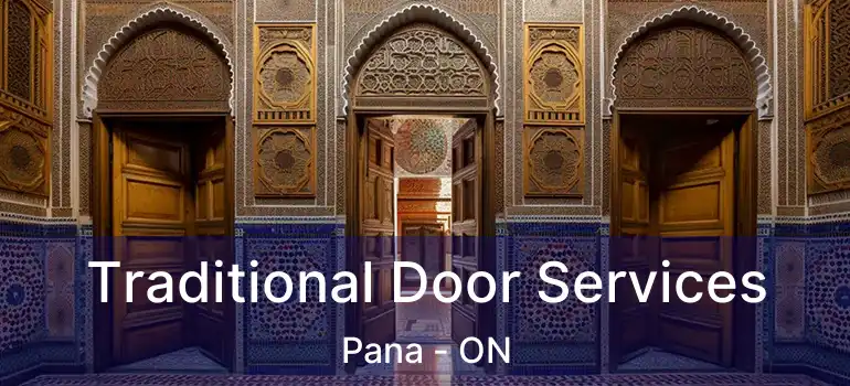  Traditional Door Services Pana - ON