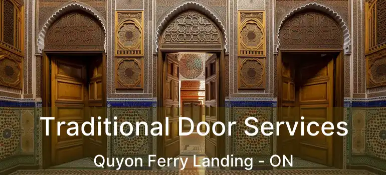  Traditional Door Services Quyon Ferry Landing - ON