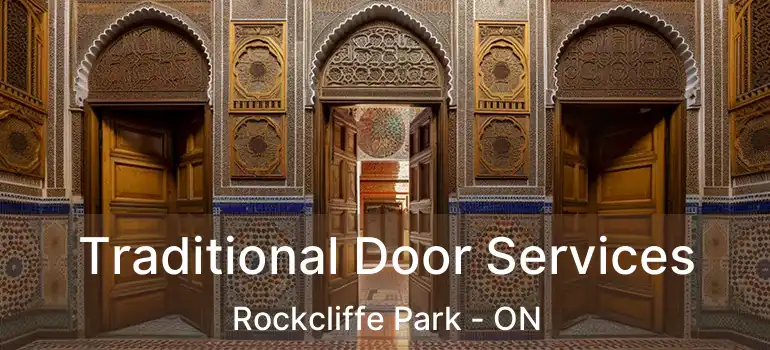  Traditional Door Services Rockcliffe Park - ON