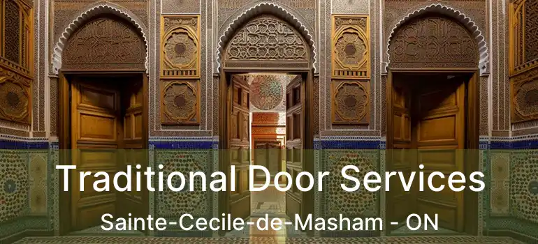  Traditional Door Services Sainte-Cecile-de-Masham - ON