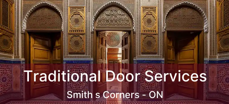  Traditional Door Services Smith s Corners - ON