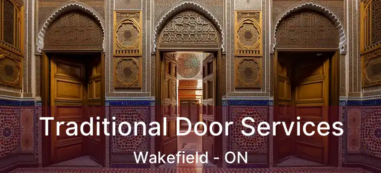  Traditional Door Services Wakefield - ON