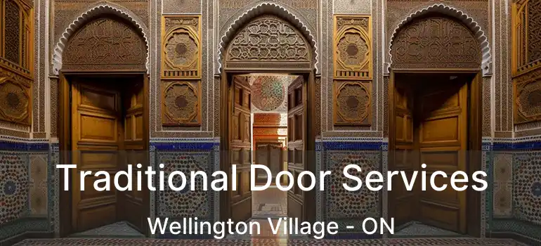  Traditional Door Services Wellington Village - ON