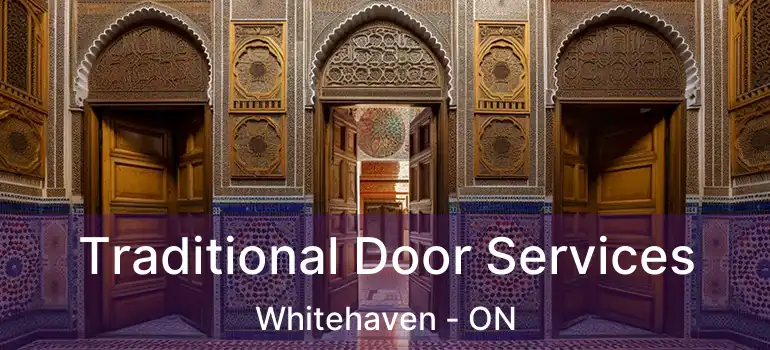  Traditional Door Services Whitehaven - ON