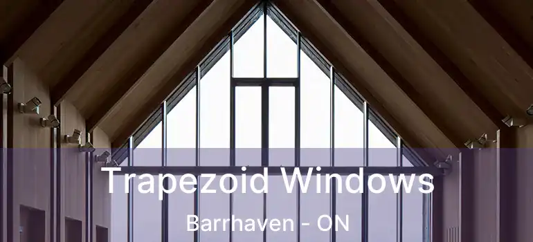  Trapezoid Windows Barrhaven - ON