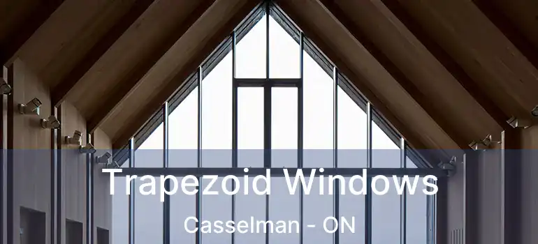  Trapezoid Windows Casselman - ON