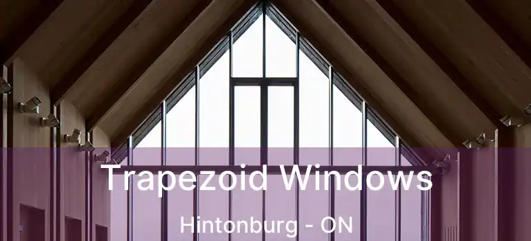  Trapezoid Windows Hintonburg - ON