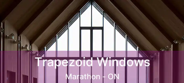  Trapezoid Windows Marathon - ON