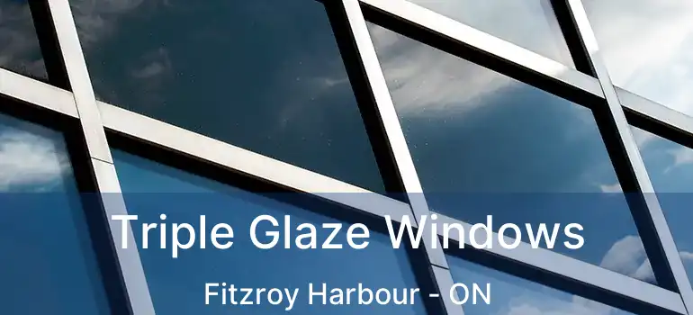  Triple Glaze Windows Fitzroy Harbour - ON