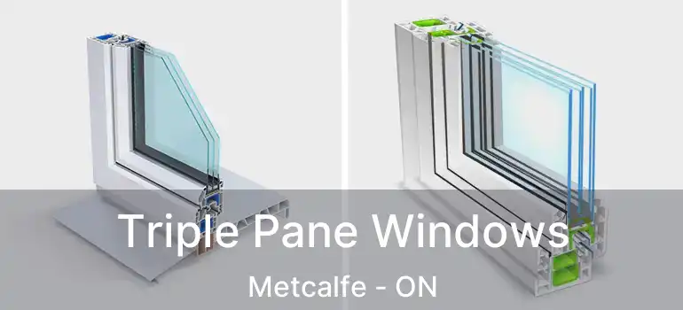  Triple Pane Windows Metcalfe - ON