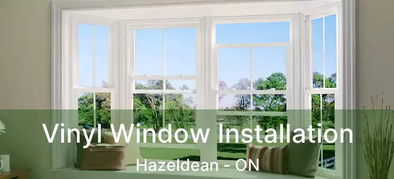  Vinyl Window Installation Hazeldean - ON