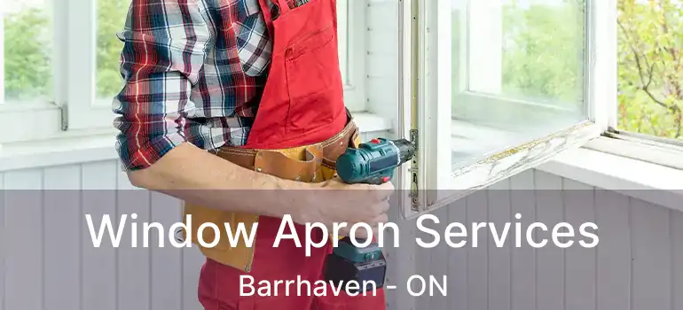  Window Apron Services Barrhaven - ON