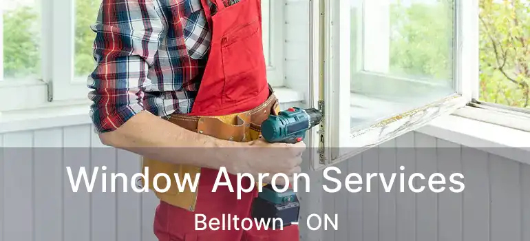  Window Apron Services Belltown - ON