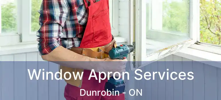  Window Apron Services Dunrobin - ON