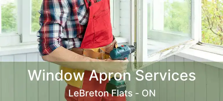  Window Apron Services LeBreton Flats - ON